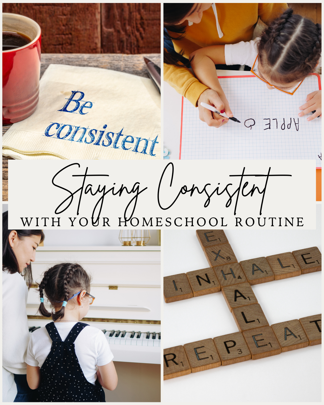 Staying Consistent with your Homeschool Routine