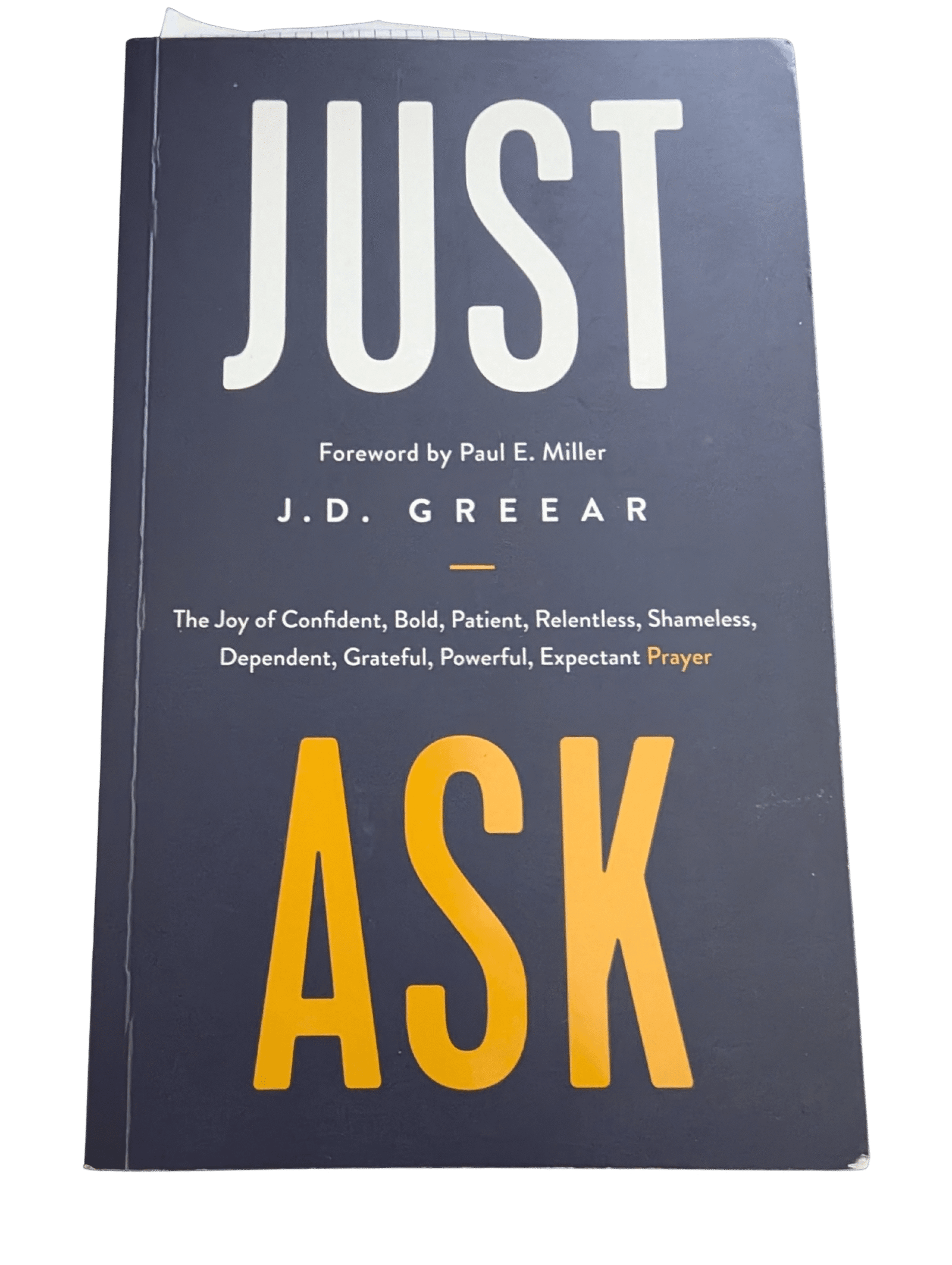 Just Ask by J.D. Greear